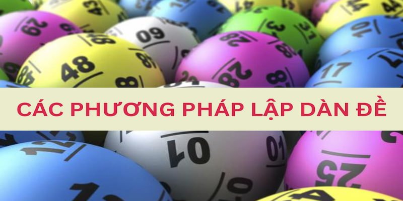 Các phương pháp lập dàn đề là gì hiệu quả